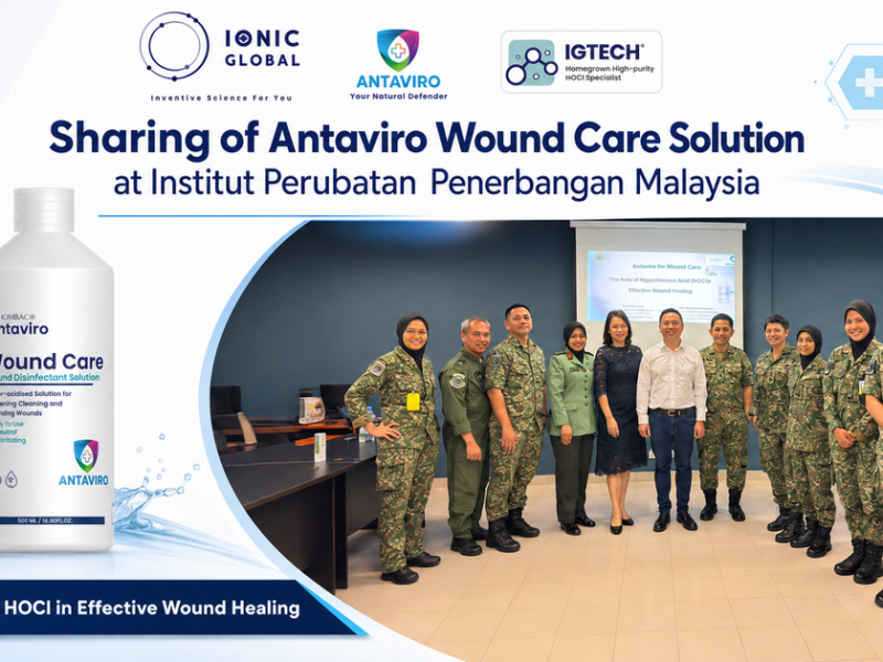 Sharing of Antaviro Wound Care Solution at Institut Perubatan Penerbangan Malaysia